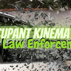 Occupant Kinematics for Law Enforcement - Single Registration